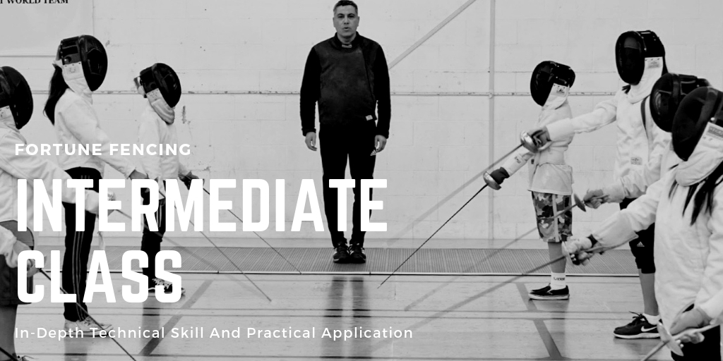 Intermediate Fencing Class Fortune Fencing